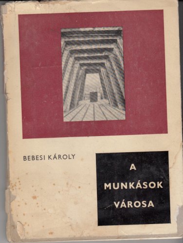 Munkasok_varosa_Komlo.jpg