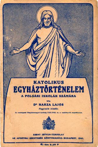 Iskolai egyháztörténelem tankönyv Iskolai egyháztörténelem tankönyv