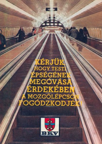 BKV mozgólépcsőn kapaszkodjék BKV mozgólépcsőn kapaszkodjék