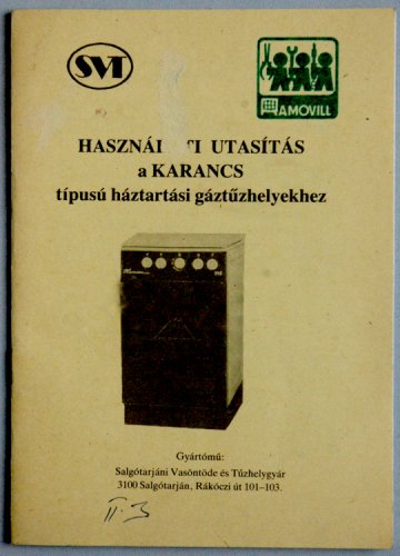 Karancs Gáztűzhely használati utasítás