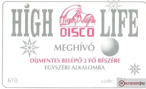 HIGH LIFE discobelépő