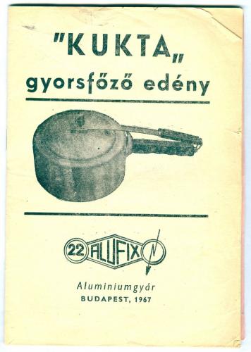 KUKTA gyorsfőző edény 