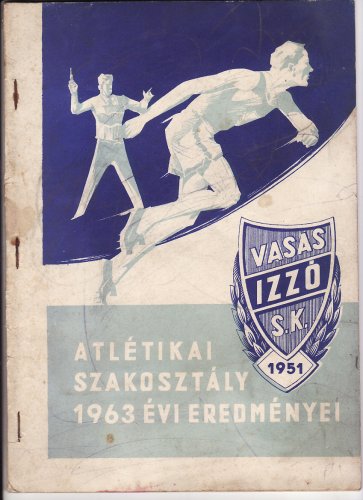 Vasas Izzó Atlétikai Szakosztályának eredményei Vasas Izzó Atlétikai Szakosztályának eredményei