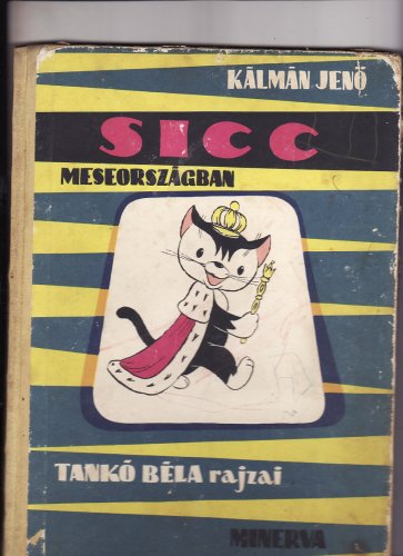 Sicc meseországban Sicc meseországban