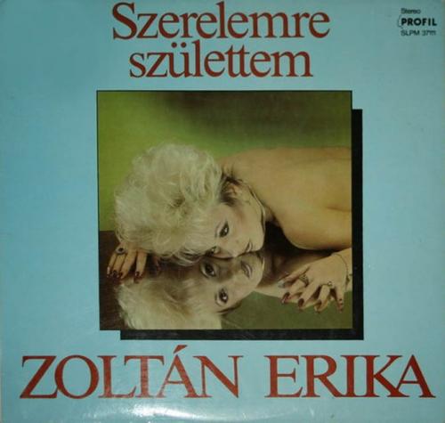 Zoltán Erika első nagylemeze Zoltán Erika első nagylemeze
