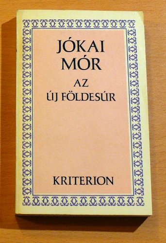 Jókai Mór: Az új földesúr