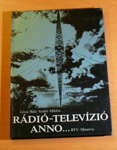Rádió-Televízió anno....