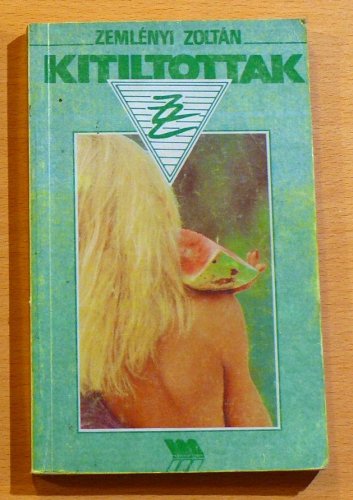 Zemlényi Zoltán: Kitiltottak Zemlényi Zoltán: Kitiltottak