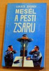 Lukáts György: Mesél a Pesti zsaru