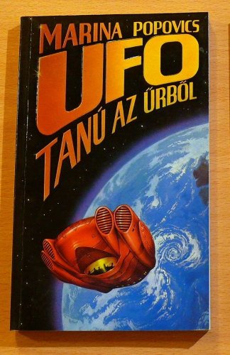 UFO Tanú az űrből