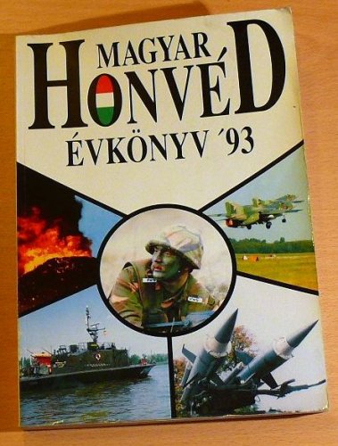 Magyar Honvéd Évkönyv 1993 Magyar Honvéd Évkönyv 1993