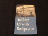 Autóbusz körséták Budapesten