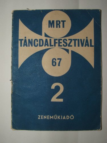 Táncdalfesztivál 1967 Táncdalfesztivál 1967