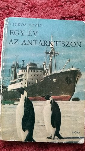 Egy év az Antarktiszon