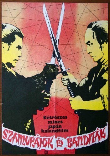 Szamurájok és banditák filmplakát Szamurájok és banditák filmplakát