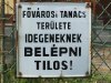 Belépni tilos tábla