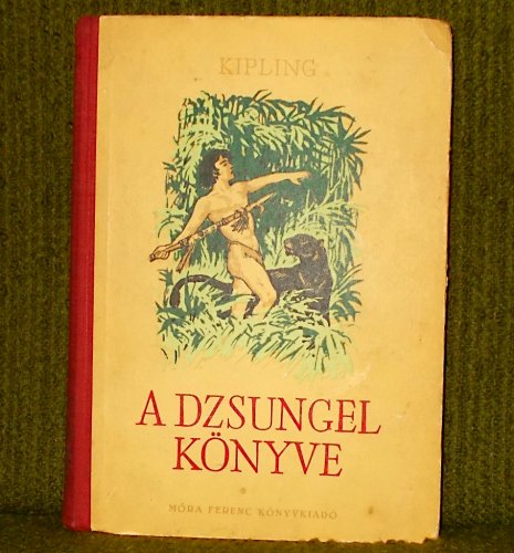 Rudyard Kipling - A dzsungel könyve Rudyard Kipling - A dzsungel könyve