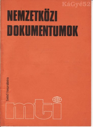 Nemzetközi dokumentumok Nemzetközi dokumentumok