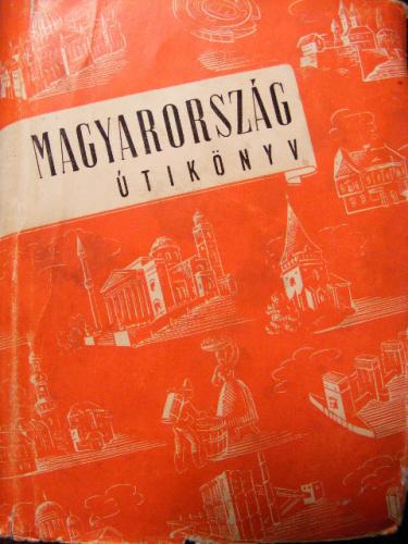 Magyarország útikönyv Magyarország útikönyv