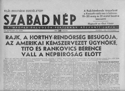 Tudósitás a Rajk per tárgyalásáról Tudósitás a Rajk per tárgyalásáról