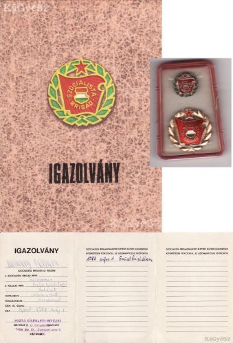 Szocialista brigád jelvény és a hozzávaló igazolvány Szocialista brigád jelvény és a hozzávaló igazolvány