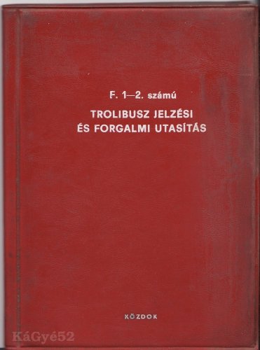 Trolibusz utasítás Trolibusz utasítás