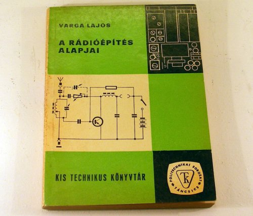 Rádióépítés alapjai