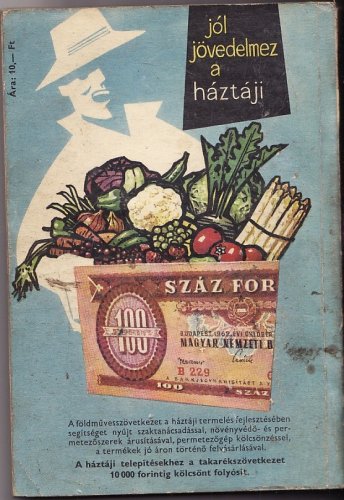 Jól jövedelmez a háztáji! Jól jövedelmez a háztáji!
