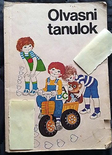 Olvasni tanulok - olvasókönyv első osztály Olvasni tanulok - olvasókönyv első osztály
