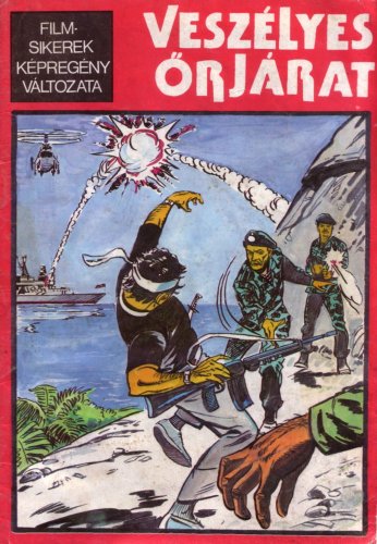 Veszélyes őrjárat képregény