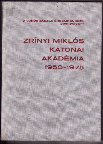 Zrinyi Miklós Katonai Akadémia Zrinyi Miklós Katonai Akadémia