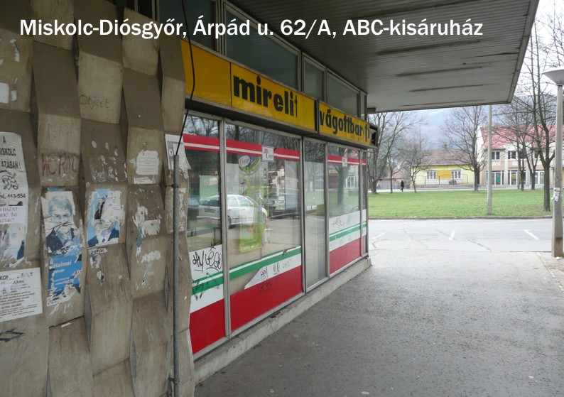Miskolc, Diósgyőri lakótelep, Árpád úti ABC kisáruház 4